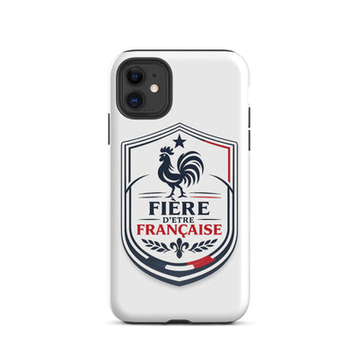 Fière d'être française — Coque ultra-résistante iPhone