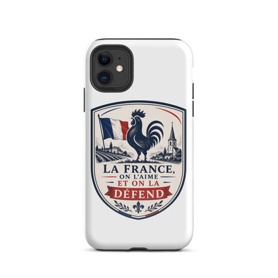La France, on l'aime et on la défend — Coque ultra-résistante iPhone